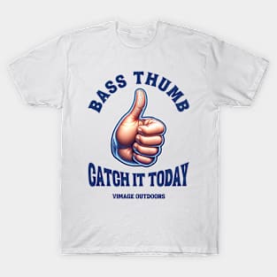 Bass Thumb Catch it Today in Blue Text T-Shirt